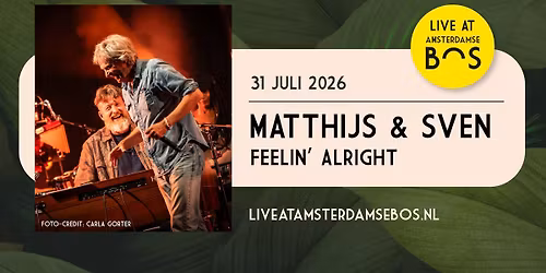 Volle zomeravond onder de bomen in het Amsterdamse Bostheater, waar Matthijs en Sven optreden met hun show Feelin' Alright