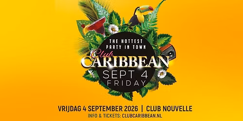 Club Caribbean @Club Nouvelle — Uitgaan in Amstelveen