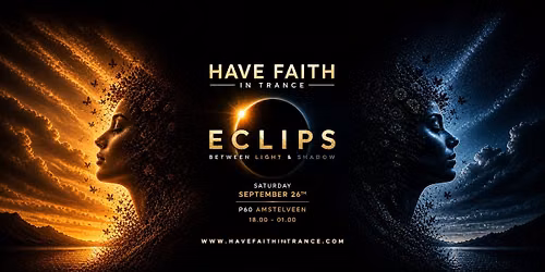 Have Faith in Trance – Eclips in Amstelveen