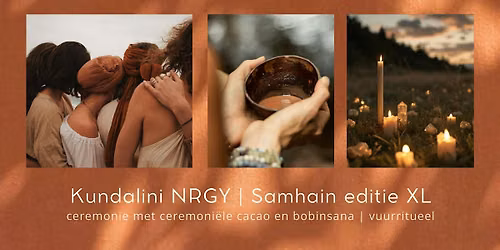 Kundalini NRGY | Samhain XL editie met cacao & bobinsana | — Uitgaan in Amstelveen