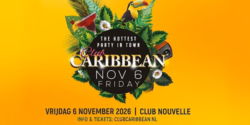 Club Caribbean @Club Nouvelle — Uitgaan in Amstelveen