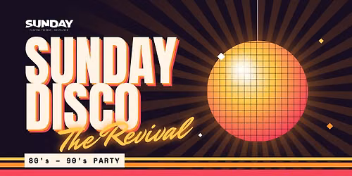 Sunday Disco 80’s – 90’s Party: The Revival — Uitgaan in Amstelveen
