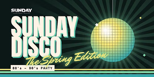 Sunday Disco 80’s – 90’s Party: The Spring Edition — Uitgaan in Amstelveen
